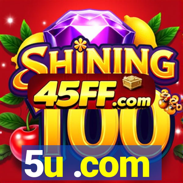 5u .com